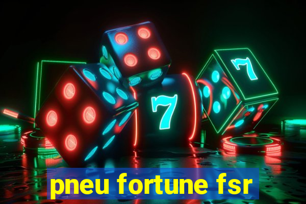 pneu fortune fsr-802